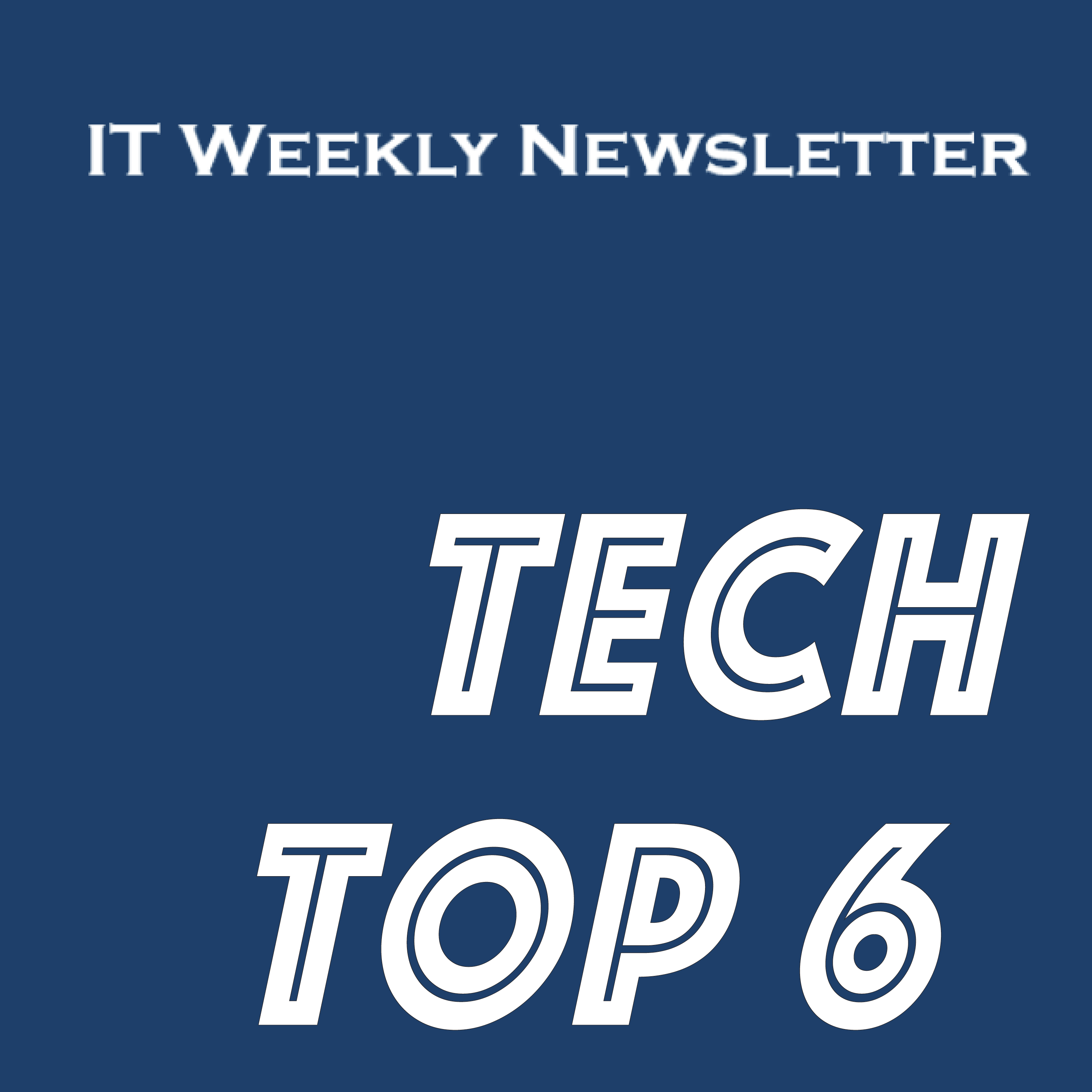 Tech Top 6